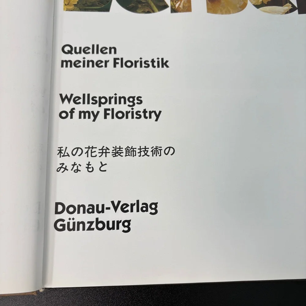 Gregor Lersch Wellsprings of My Floristry Book Multicolor Signed Hardcover‎
